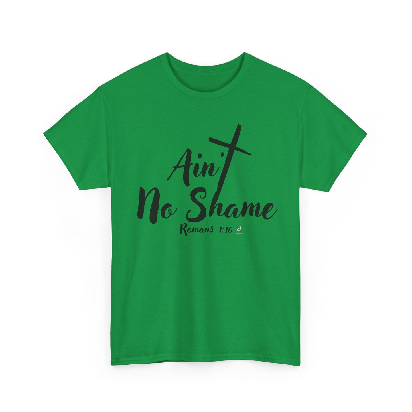 Christian Unisex Tee 'Ain't No Shame' Romans 1:16 Heavy Cotton