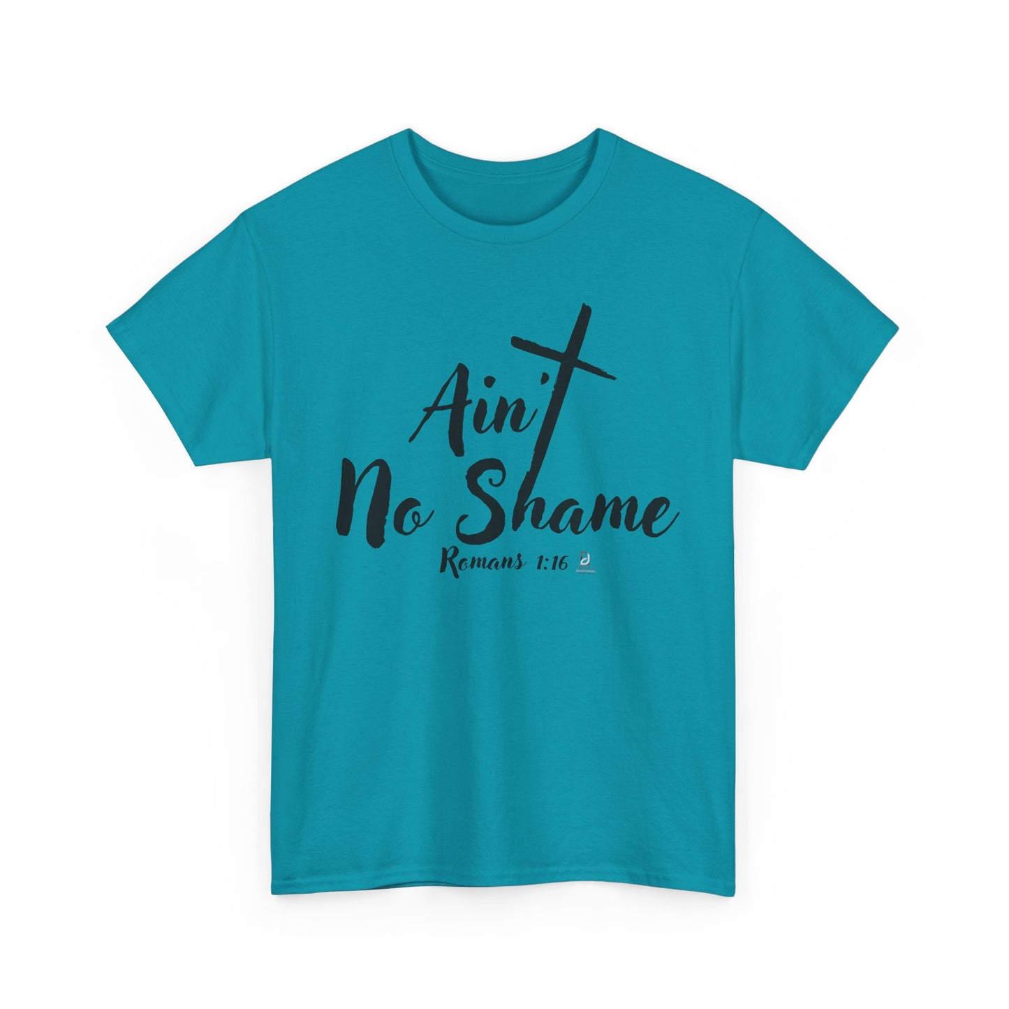 Christian Unisex Tee 'Ain't No Shame' Romans 1:16 Heavy Cotton