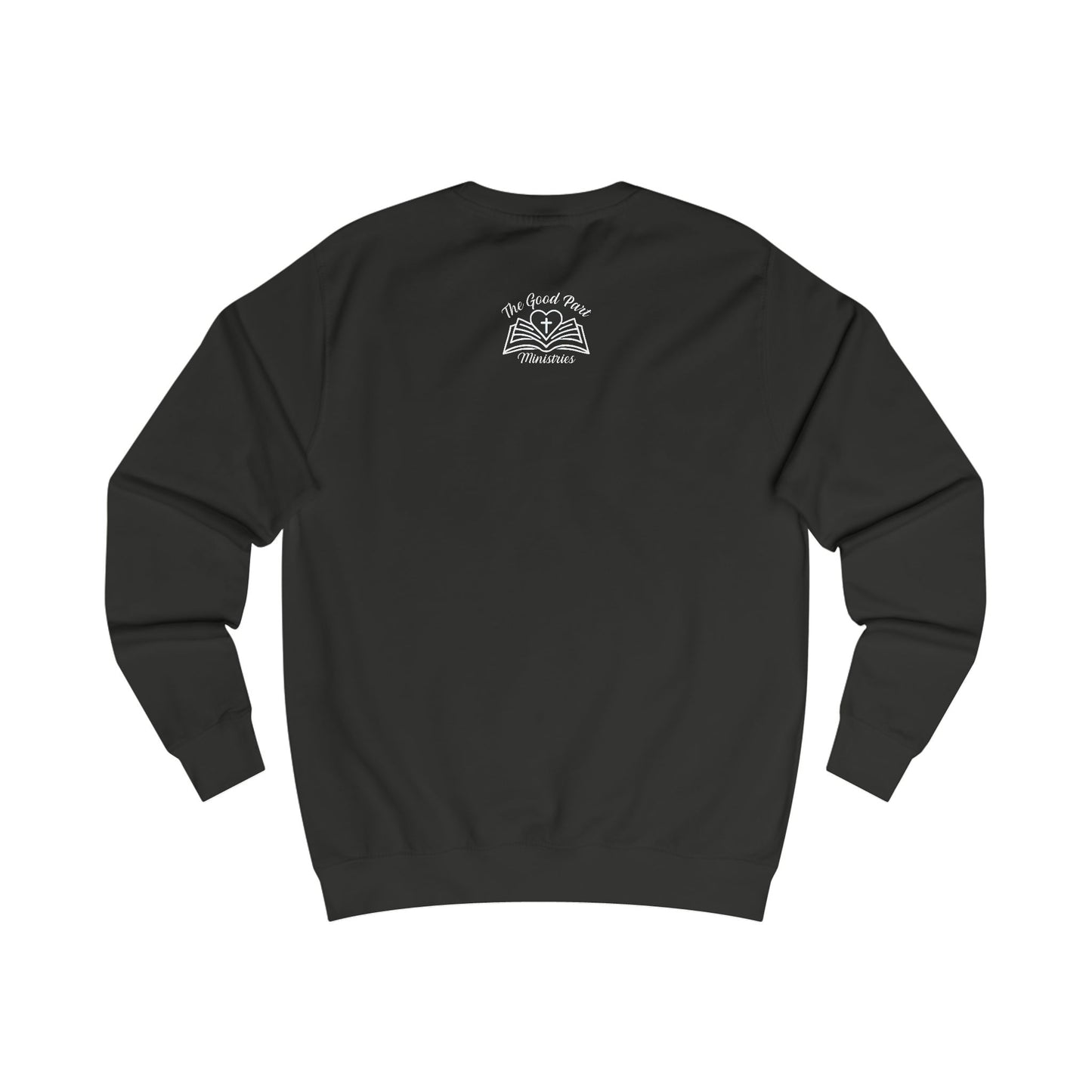 Christian Characteristics Unisex Sweatshirt - Child of God Daughter of the King Worthy Chosen Enough Patient Kind Faithful Honest Humble