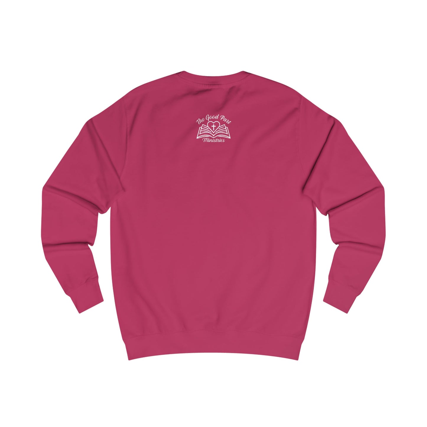 Christian Characteristics Unisex Sweatshirt - Child of God Daughter of the King Worthy Chosen Enough Patient Kind Faithful Honest Humble
