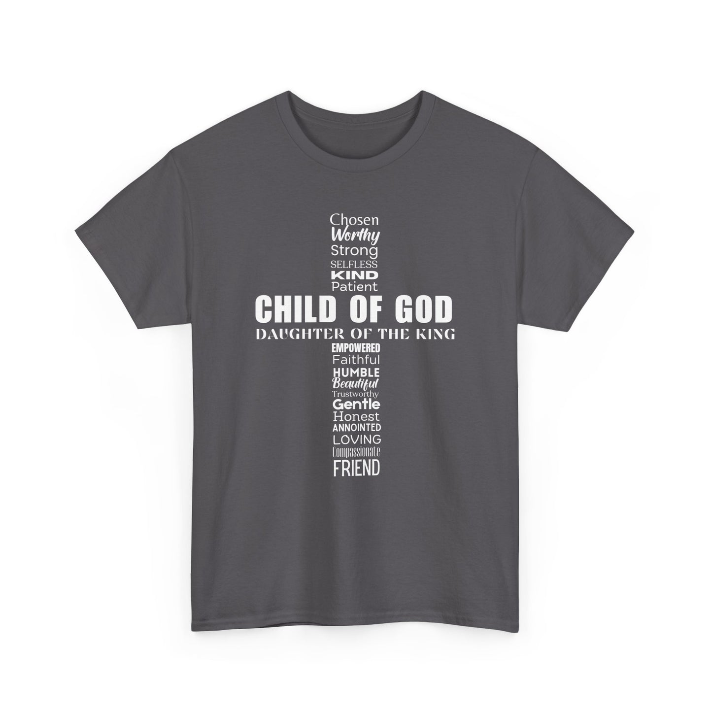 Christian Characteristics Cross Unisex Tee - Child of God, Daughter of the King Print