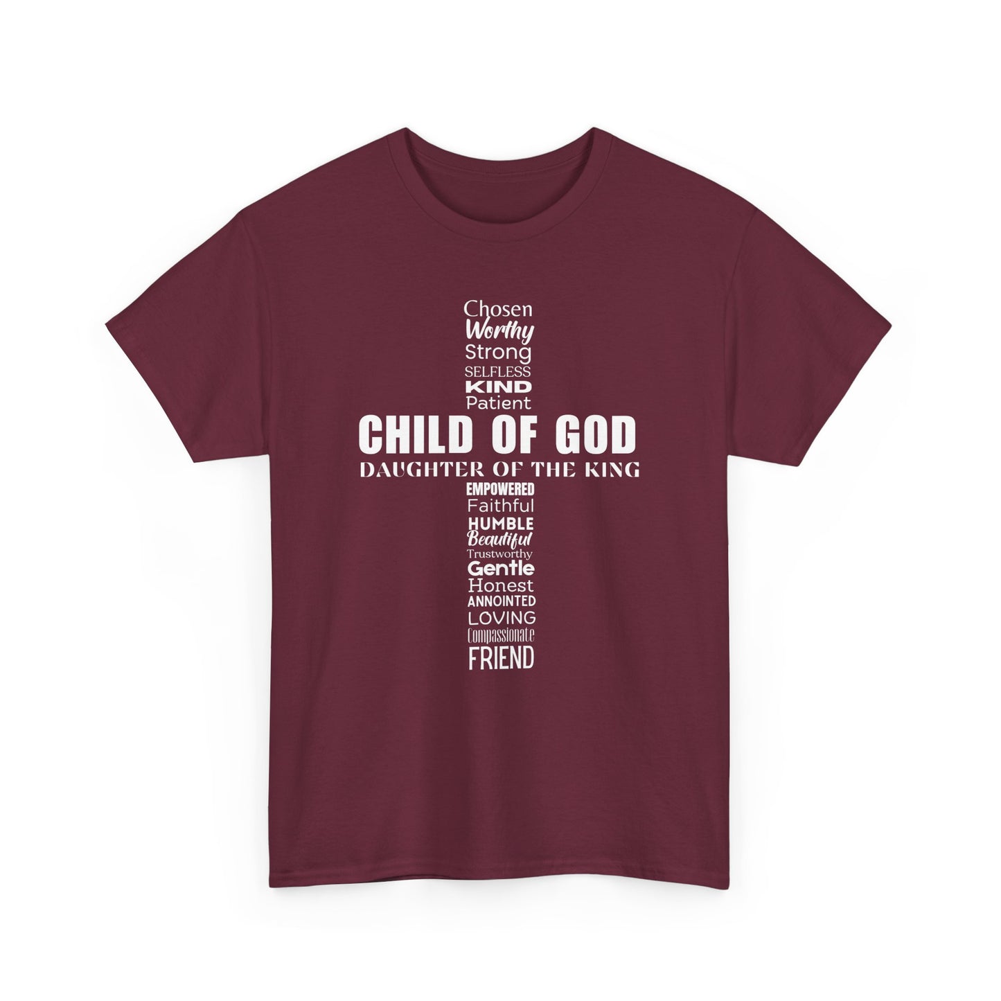 Christian Characteristics Cross Unisex Tee - Child of God, Daughter of the King Print