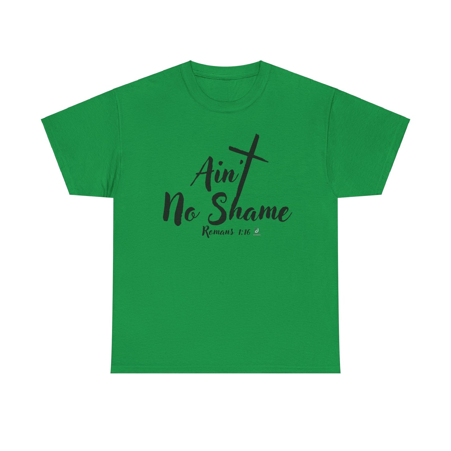 Christian Unisex Tee 'Ain't No Shame' Romans 1:16 Heavy Cotton