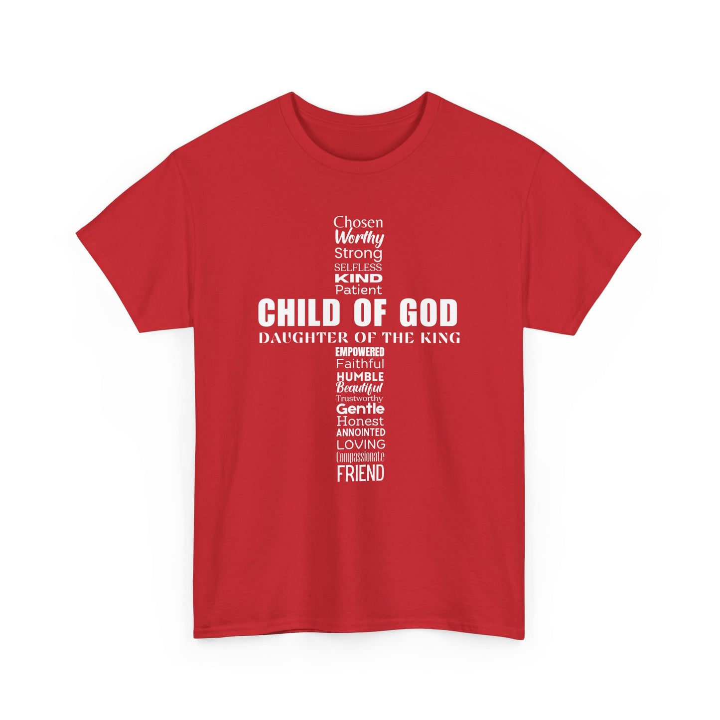 Christian Characteristics Cross Unisex Tee - Child of God, Daughter of the King Print