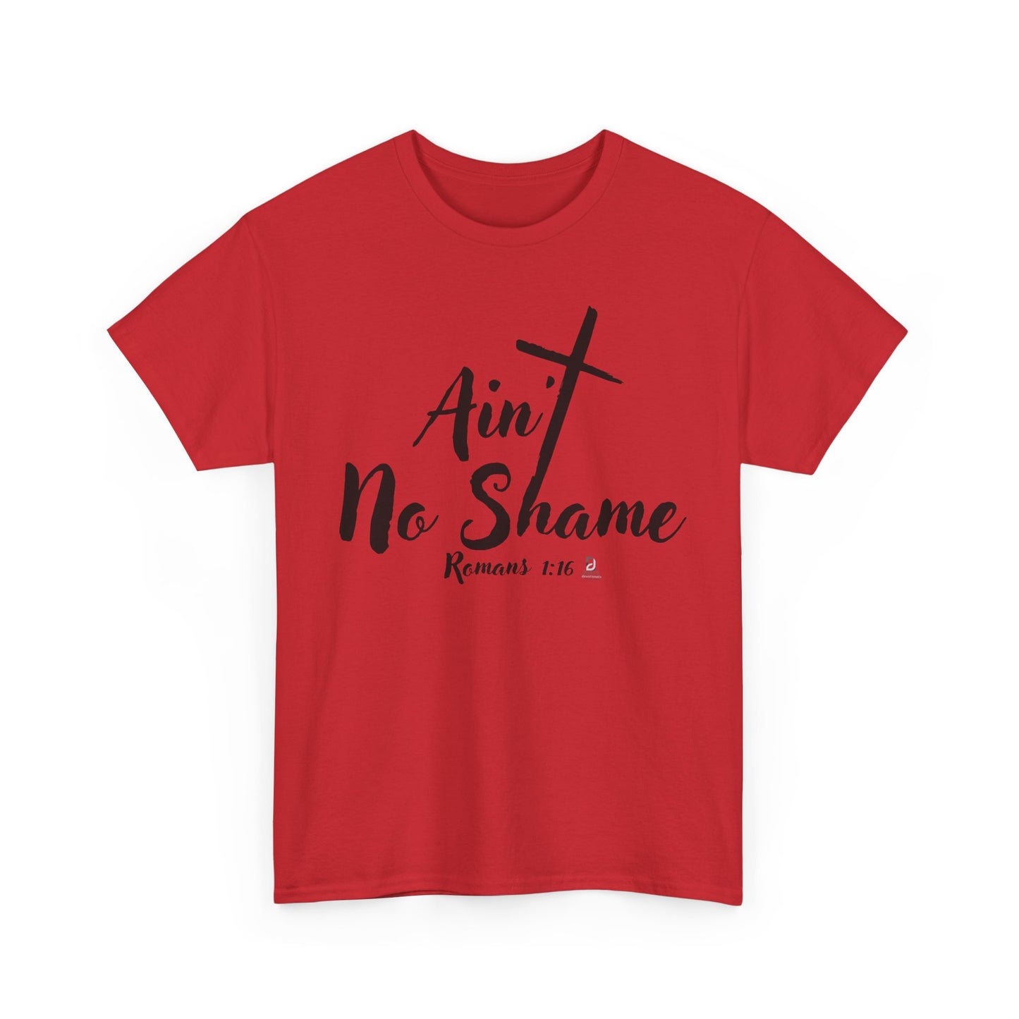 Christian Unisex Tee 'Ain't No Shame' Romans 1:16 Heavy Cotton
