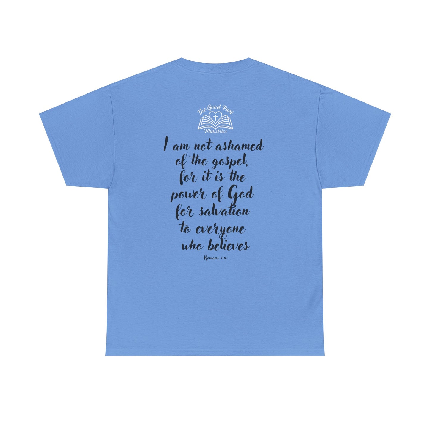 Christian Unisex Tee 'Ain't No Shame' Romans 1:16 Heavy Cotton