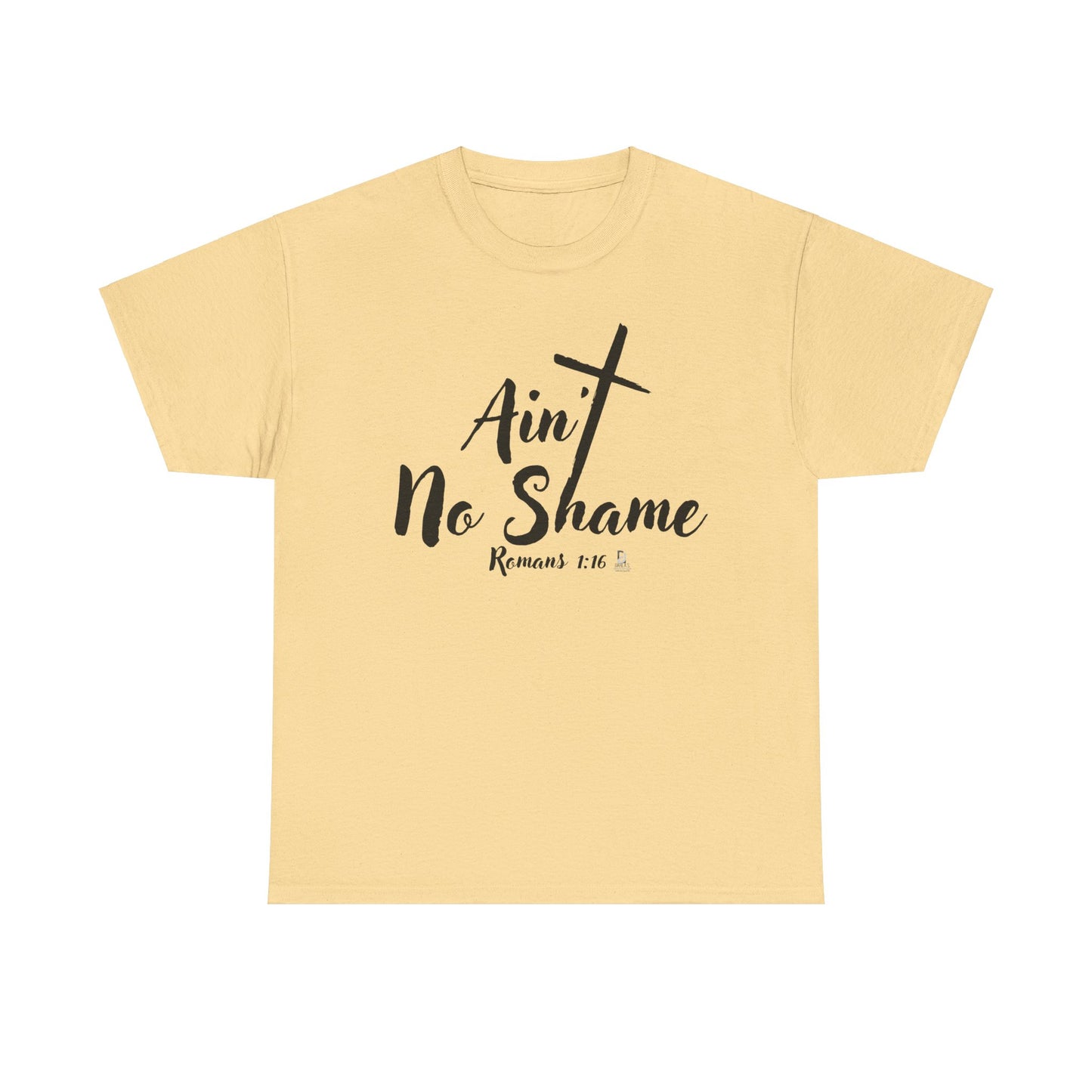 Christian Unisex Tee 'Ain't No Shame' Romans 1:16 Heavy Cotton