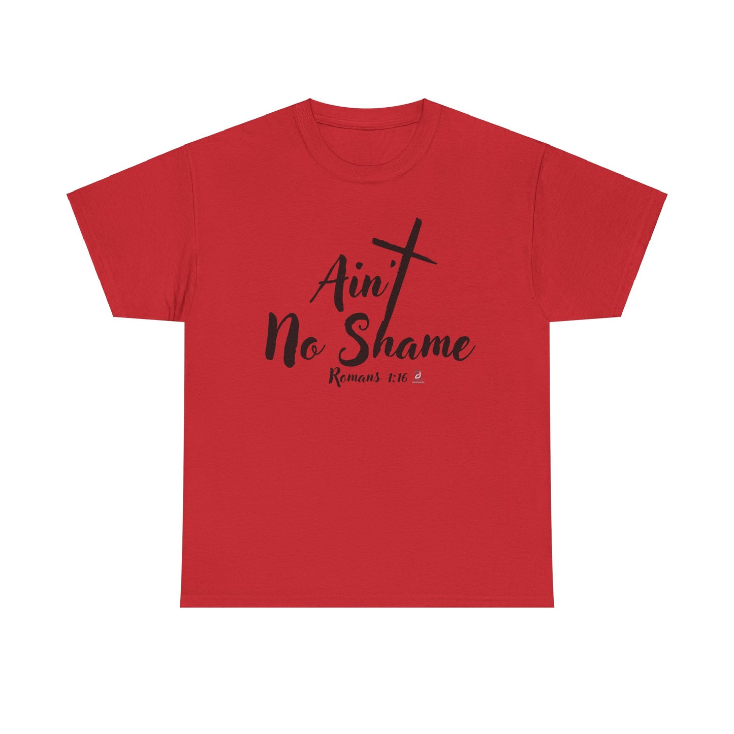 Christian Unisex Tee 'Ain't No Shame' Romans 1:16 Heavy Cotton