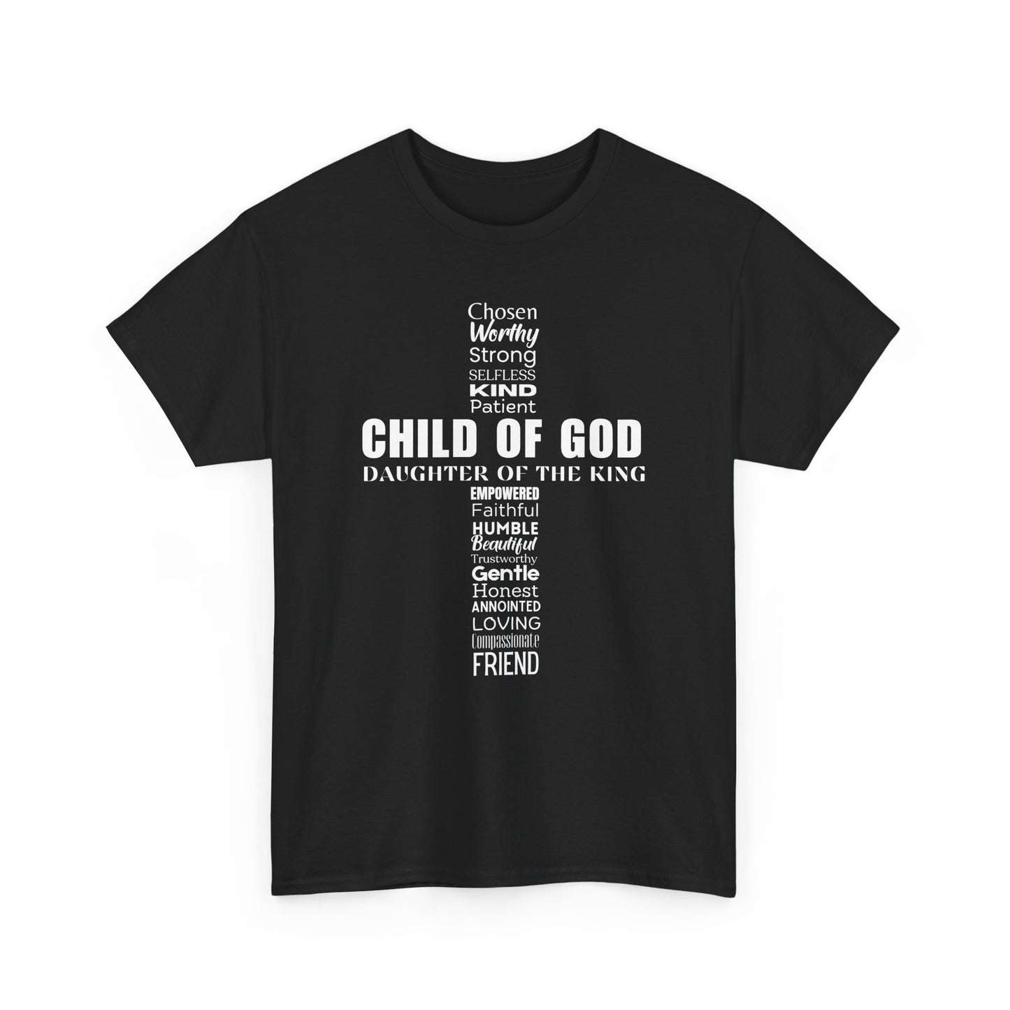 Christian Characteristics Cross Unisex Tee - Child of God, Daughter of the King Print