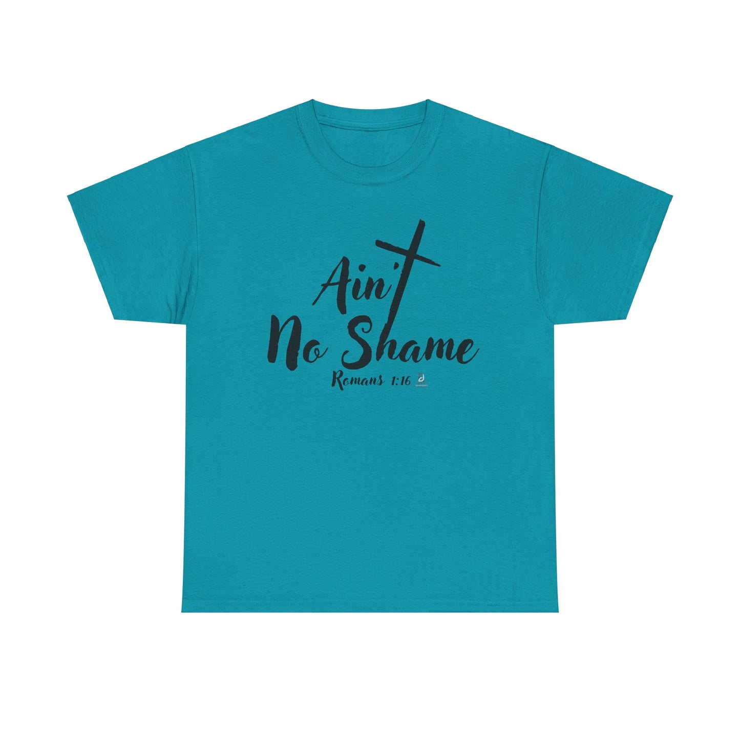 Christian Unisex Tee 'Ain't No Shame' Romans 1:16 Heavy Cotton