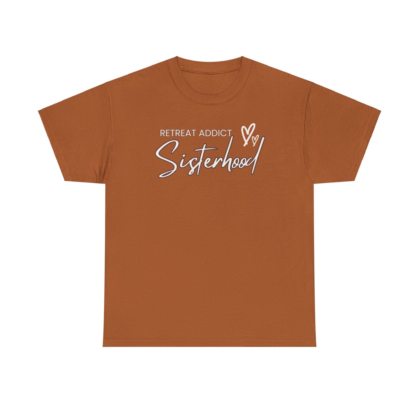 Retreat Addict Sisterhood Tee - Christian Retreat Ministry Tshirt